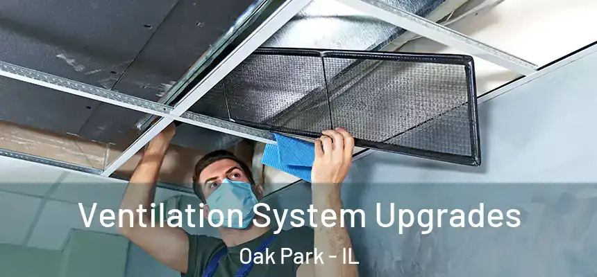  Ventilation System Upgrades Oak Park - IL